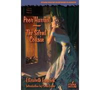 Elizabeth Fenwick Poor Harriet / The Silent Cousin (Tascabile)