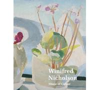 Elizabeth Fisher Winifred Nicholson Music of Colour (Tascabile)