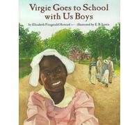 Elizabeth Fitzgerald Howar Virgie Goes to School With Us Boy (Copertina rigida)