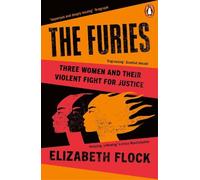 Elizabeth Flock The Furies (Tascabile)