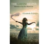Elizabeth Fournier The Green Reaper (Tascabile)