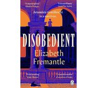 Elizabeth Fremantle Disobedient (Tascabile)
