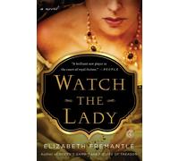 Elizabeth Fremantle Watch the Lady (Tascabile)