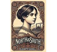 Elizabeth Gaske North and South (Collector's Edition) (Lamina (Copertina rigida)