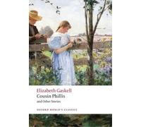 Elizabeth Gaskell Cousin Phillis and Other Stories (Tascabile)