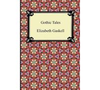 Elizabeth Gaskell Gothic Tales (Tascabile) Digireads Classic