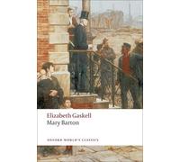 Elizabeth Gaskell Mary Barton (Tascabile) Oxford World's Classics