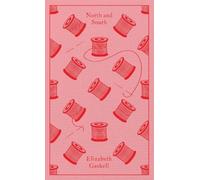 Elizabeth Gaskell North and South (Copertina rigida) Penguin Clothbound Classics
