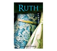 Elizabeth Gaskell Ruth (Tascabile)