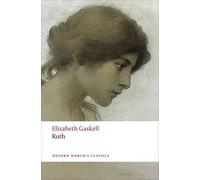 Elizabeth Gaskell Ruth (Tascabile) Oxford World's Classics