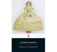 Elizabeth Gaskell Wives and Daughters (Tascabile)