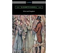 Elizabeth Gaskell Wives and Daughters (Tascabile)
