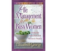 Elizabeth Georg Life Management for Busy Women Growth and Study Guid (Tascabile)