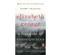Elizabeth George A Banquet of Consequences (Tascabile) Lynley Novel