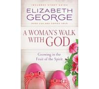 Elizabeth George A Woman's Walk with God (Tascabile)