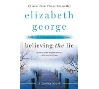 Elizabeth George Believing the Lie (Tascabile) Lynley Novel
