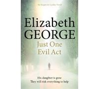Elizabeth George Elizabeth George Just One Evil Act (Tascabile) Inspector Lynley