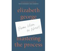 Elizabeth George Mastering the Process (Copertina rigida)
