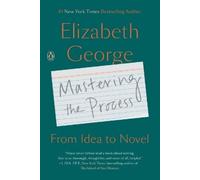 Elizabeth George Mastering the Process (Tascabile)