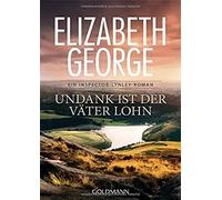 Elizabeth George Me Undank ist der Väter Lohn: Roman (Ein Inspector (Tascabile)