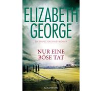 Elizabeth George Norbert Möl Nur eine böse Tat: Roman (Ein Inspector (Tascabile)