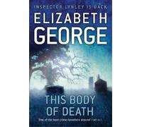 Elizabeth George This Body of Death (Tascabile) Inspector Lynley