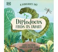 Elizabeth Gilbert B A Dinosaur's Day: Diplodocus Finds Its Fa (Copertina rigida)