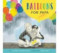 Elizabeth Gilbert Bedia Balloons for Papa (Copertina rigida)