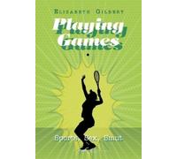 Elizabeth Gilbert Playing Games (Tascabile)