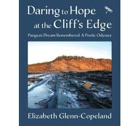 Elizabeth Glenn-Copeland Daring to Hope at the Cliff's Edge (Tascabile)