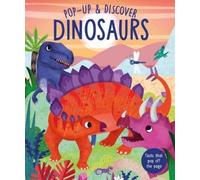 Elizabeth Golding Pop-Up and Discover: Dinosaurs (Libro di cartone)