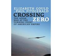 Elizabeth Gould Paul Fitzgerald Crossing Zero (Tascabile) City Lights Open Media