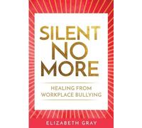 Elizabeth Gray Silent No More (Tascabile)