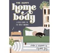 Elizabeth Gray The Happy Homebody (Copertina rigida)