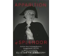 Elizabeth Gregory Apparition of Splendor (Copertina rigida)