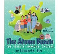 Elizabeth H Bier The Atoms Bunch (Copertina rigida)
