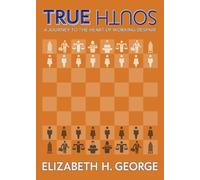 Elizabeth H George True South (Tascabile)