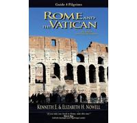 Elizabeth H Nowell Kenneth E No Rome and the Vatican - Guide 4 Pilg (Tascabile)