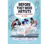 Elizabeth Haidl Before They Were Artists: Famous Illustrators (Copertina rigida)