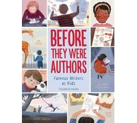 Elizabeth Haidl Before They Were Authors: Famous Writers As K (Copertina rigida)