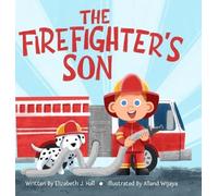 Elizabeth Hall The Firefighter's Son (Copertina rigida)
