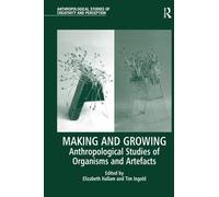 Elizabeth Hallam Making and Growing (Tascabile)