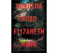 Elizabeth Hand Hokuloa Road (Copertina rigida)