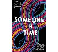 Someone in Time: Tales of Time Crossed Romance