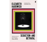 Elizabeth Hardwick Seduction and Betrayal (Tascabile)