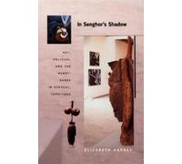Elizabeth Harney In Senghor's Shadow (Tascabile) Objects/Histories