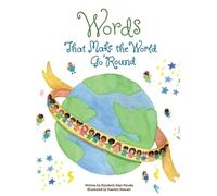 Elizabeth Harr Pineda Words That Make the World Go 'Round (Copertina rigida)