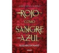 Elizabeth Hart Rojo como sangre azul / Red as Royal Blood (Tascabile)
