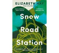Elizabeth Hay Snow Road Station (Tascabile)