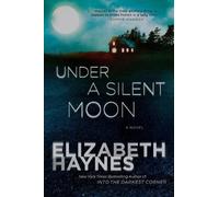 Elizabeth Haynes Under a Silent Moon (Tascabile) Briarstone